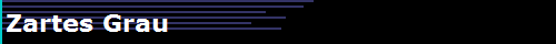 Zartes Grau